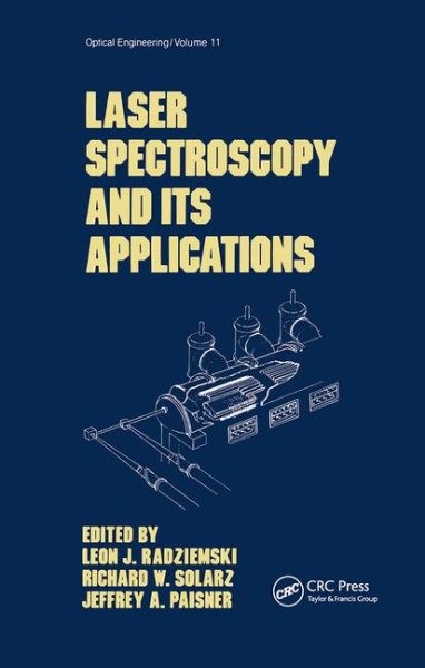 Laser Spectroscopy and Its Applications, Paperback by Solarz, Richard W.; Pai…