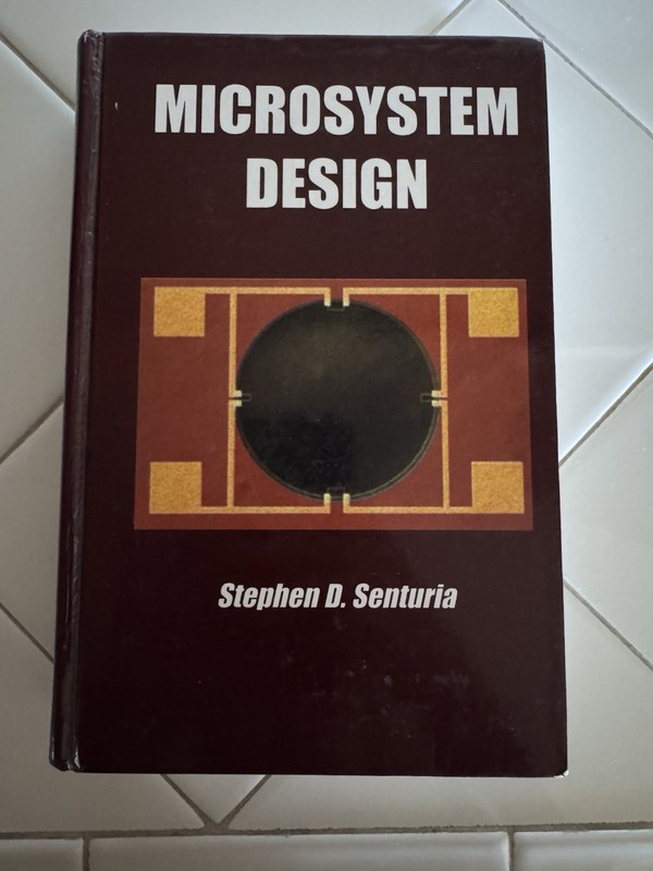 Microsystem Design by Stephen D. Senturia (2001, Hardcover)
