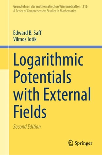 Logarithmic Potentials with External Fields by Edward B. Saff: New