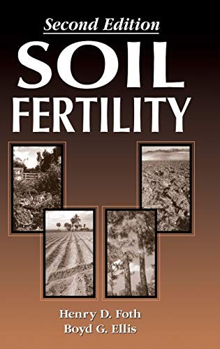 SOIL FERTILITY By Boyd Ellis & Henry Foth – Hardcover *Excellent Condition*