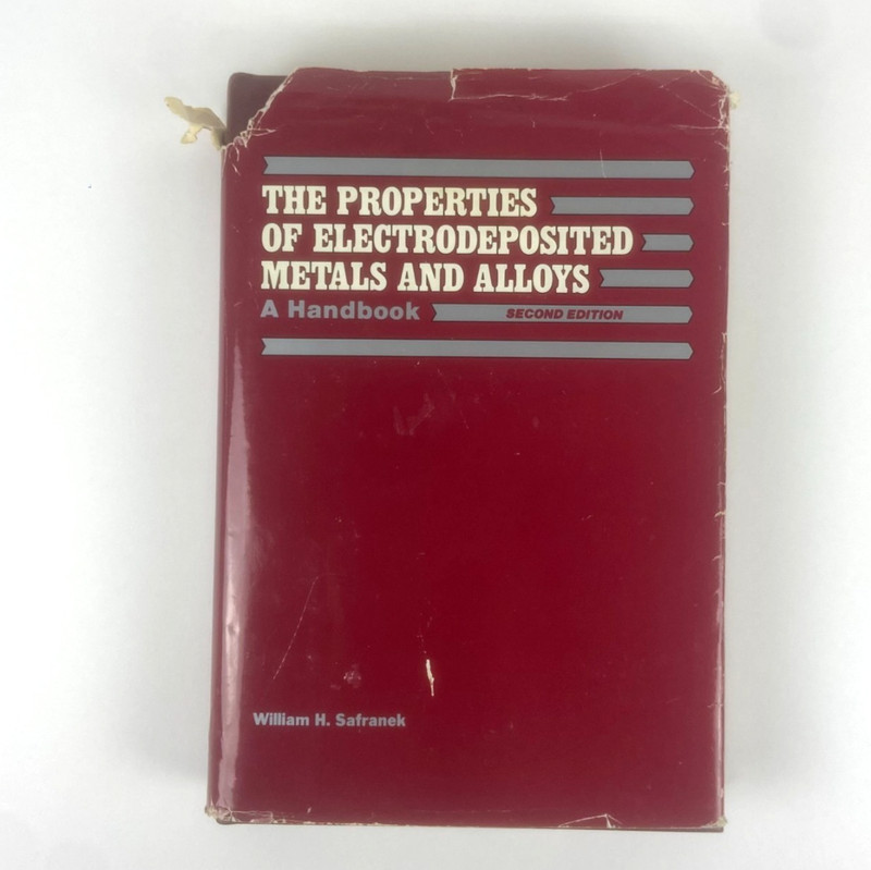 Properties of Electrodeposited Metals and Alloys Handbook W. Safranek 2nd Ed.
