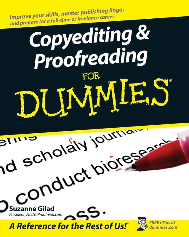 Copyediting and Proofreading For Dummies (For Dummies Series) – paperback Gi…