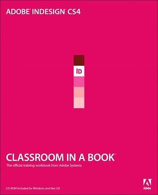 Adobe InDesign CS4 Classroom in a Book – Paperback – VERY GOOD