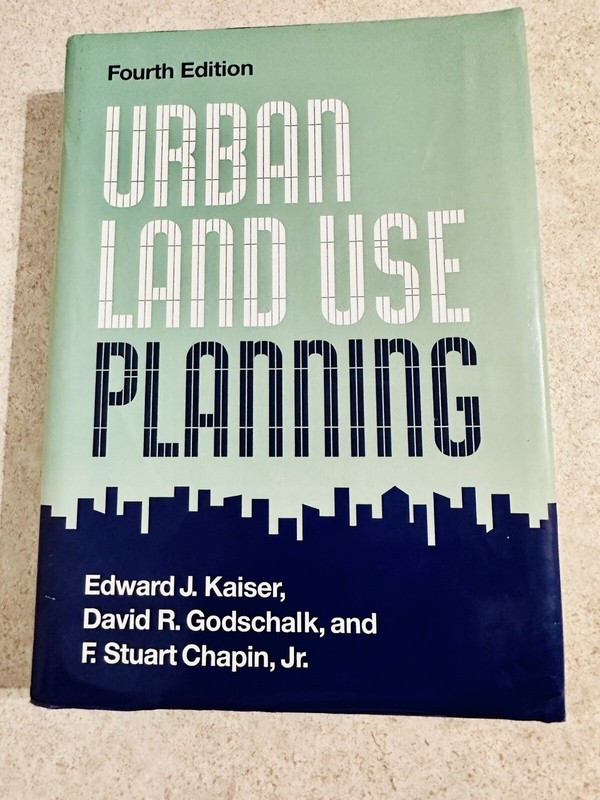 Urban Land Use Planning 4th Ed. Edward J. Kaiser, Regional And City Planning