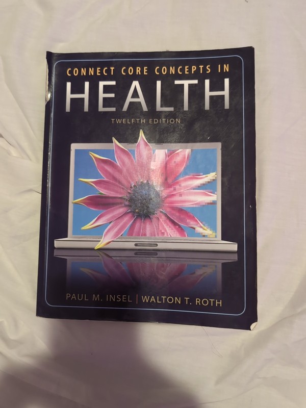 Connect Core Concepts In Health 12th Ed Book Paul M Insel Walton T Roth