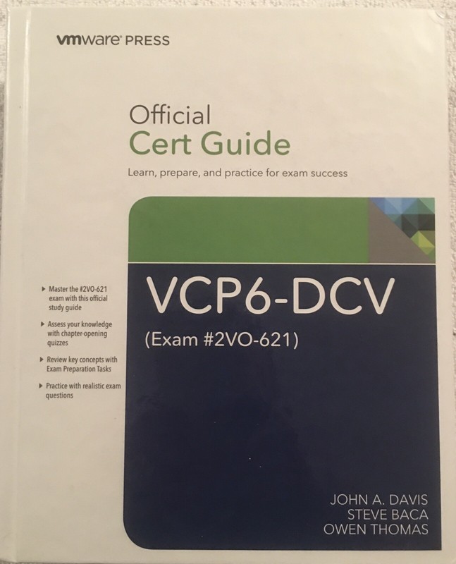 VCP6-DCV Official Cert Guide (Exam #2V0-621), 3/e by Davis/Baca/Thomas