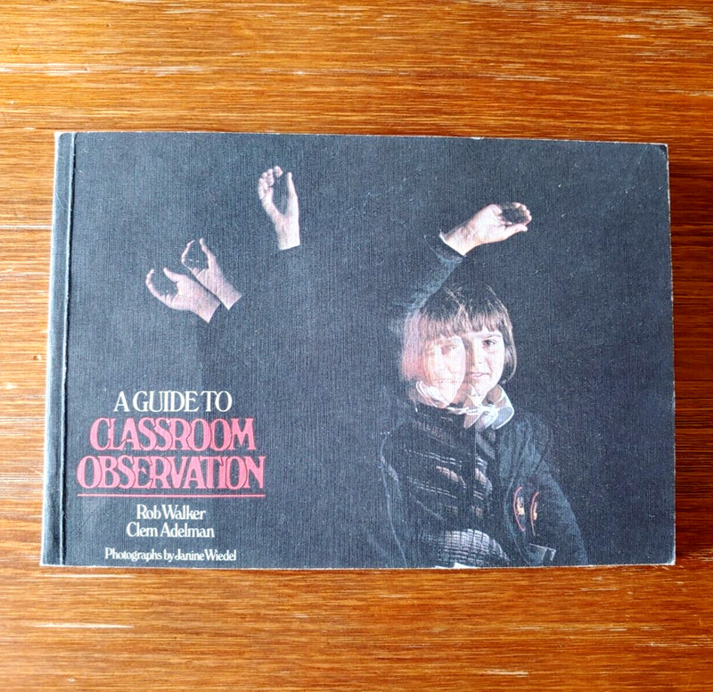 A Guide To Classrom Observation – Vintage 1975 Textbook – Walker & Adelman