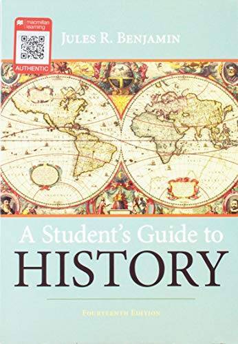 A Student’s Guide to History – Paperback By Benjamin, Jules R. – VERY GOOD