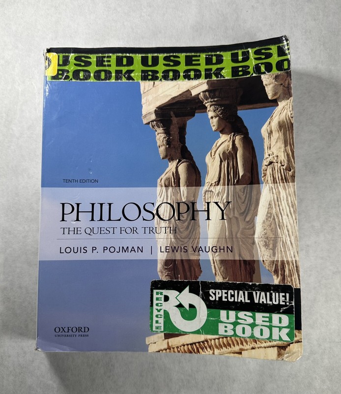 Philosophy: The Quest For Truth, Paperback By Vaughn, Lewis | Pojman P. L – GOOD