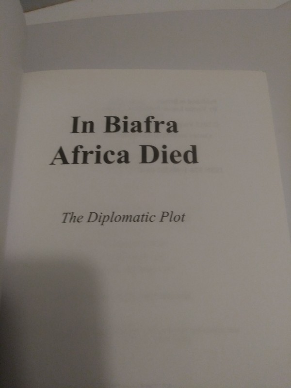 NEW copy of "IN BIAFRA AFRICA DIED: The Diplomatic Plot". (by Emefiena Ezeani) gallery