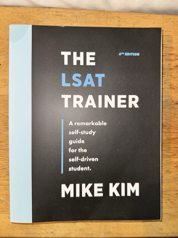 LSAT Trainer : A Remarkable Self-Study Guide for the Self-Driven Student