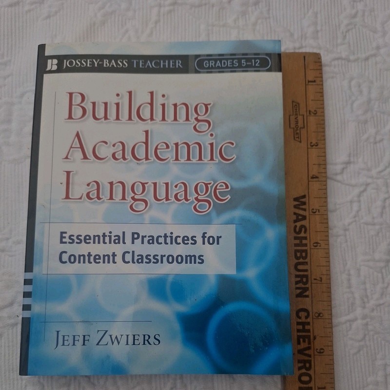 Building Academic Language:Essential Practices for Content Classrooms Grade5-12