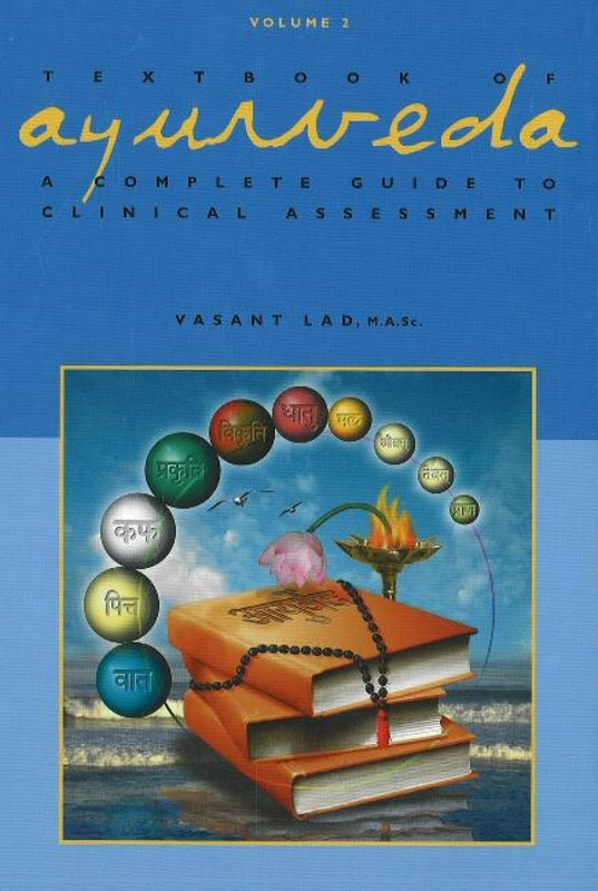 Textbook of Ayurveda, Volume Two: a Complete Guide to Clinical Assessment gallery