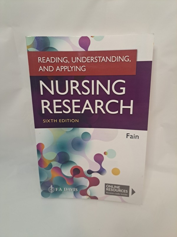 Reading, Understanding, and Applying Nursing Research by James A. Fain 2020