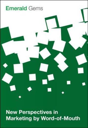 New Perspectives In Marketing By Word-Of-Mouth