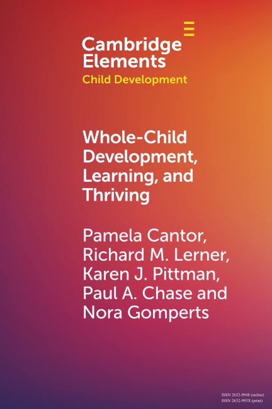 Whole-Child Development, Learning, and Thriving (Elements in Child Developme…