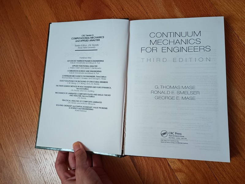 Continuum Mechanics for Engineers, 3rd Edition, by Mase, Solid Mech Textbook gallery