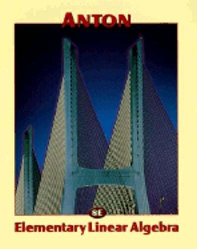 Elementary Linear Algebra by Howard Anton: Used
