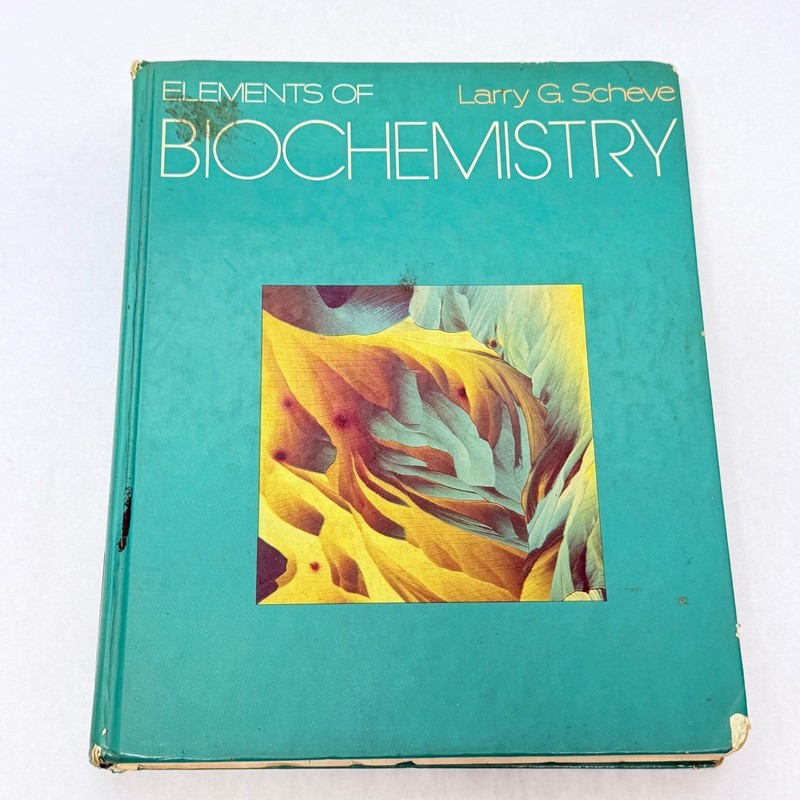 Elements of Biochemistry Larry G Scheve 1984 Hardcover Textbook Allyn and Bacon