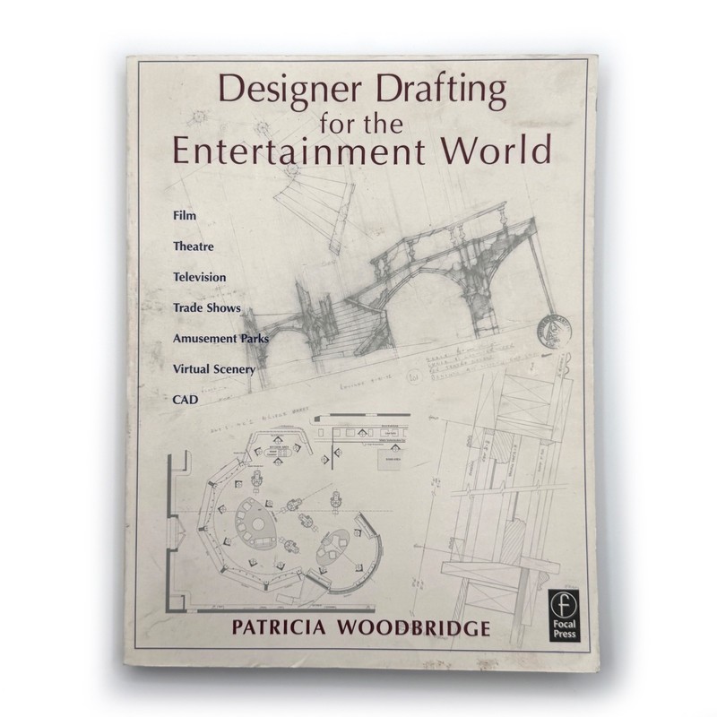 Designer Drafting for the Entertainment World – Paperback – Patricia Woodbridge