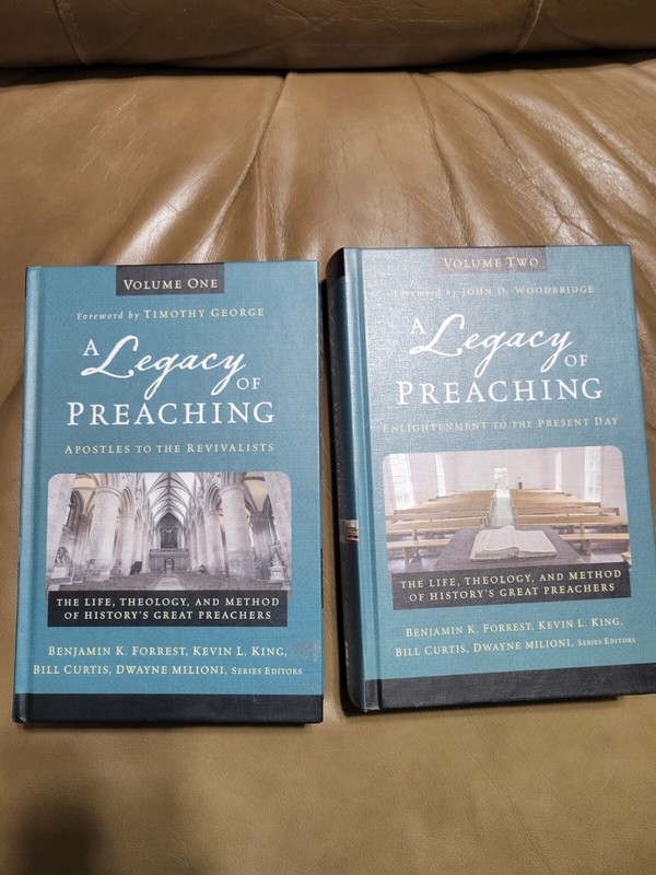 A Legacy of Preaching by Benjamin K. Forrest (2018, Hardcover) 2 Vol Set