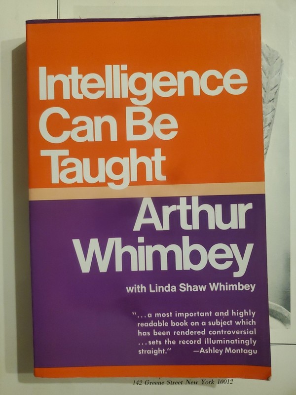 Rare Paperbck Intelligence Can Be Taught by Arthur Whimbey and Linda Shaw Whim