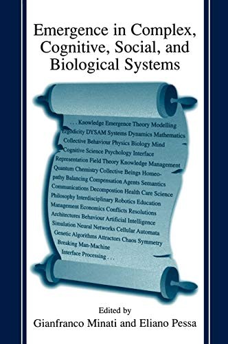 EMERGENCE IN COMPLEX, COGNITIVE, SOCIAL, AND BIOLOGICAL By Gianfranco Minati