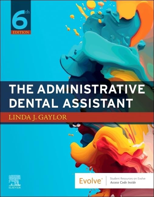 THE ADMINISTRATIVE DENTAL ASSISTANT BY Linda J. Gaylor Rda Bpa Med PAPERBACK