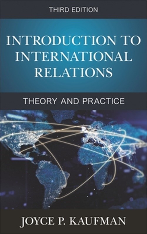 Introduction to International Relations: Theory and Practice, Third Edition (Pap