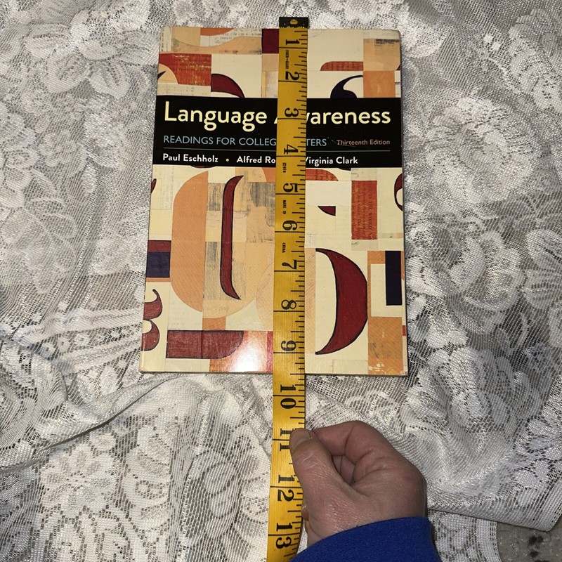 Language Awareness : Readings for College Writers by Paul Eschholz, 2019 gallery