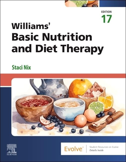 WILLIAMS’ BASIC NUTRITION & DIET THERAPY BY Staci Nix Ms Rd Cd PAPERBACK **NEW**