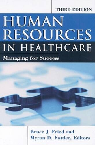 Human Resources In Healthcare: Managing for Success, Third Edition – VERY GOOD