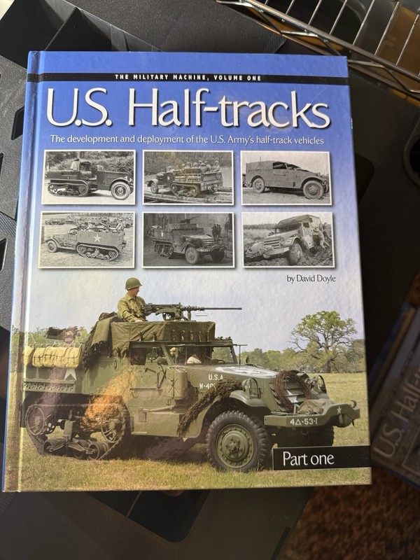 U. S. Half-Tracks: Part 1: The Development - Hardcover, by David Doyle - Good gallery
