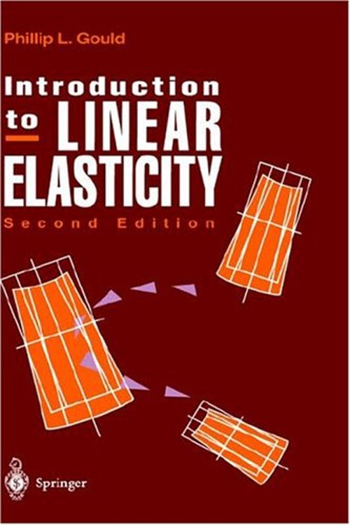 Introduction to Linear Elasticity Hardcover Phillip L. Gould