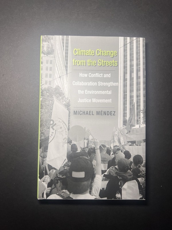 Climate Change from the Streets by Michael Méndez – Hardcover