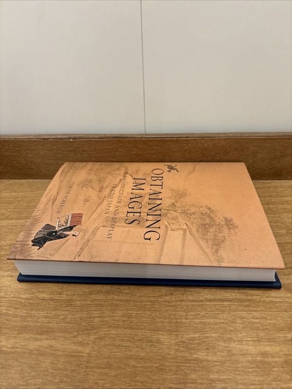 Obtaining Images : Art, Production, and Display in Edo Japan by Timon Screech... gallery