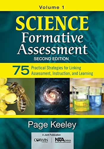 SCIENCE FORMATIVE ASSESSMENT, VOLUME 1: 75 PRACTICAL By Page D. Keeley BRAND NEW
