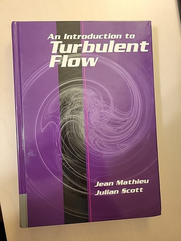 An Introduction to Turbulent Flow by Jean Mathieu