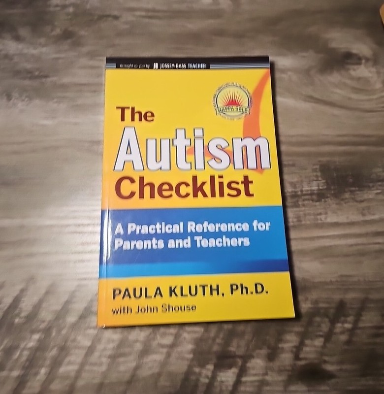 J-B Ed: Checklist Ser.: The Autism Checklist : A Practical Reference for Parents
