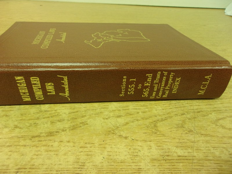 Michigan Compiled Laws Annot. Sect: 555.1 to 565. End Uses & Trusts Prop. 2009