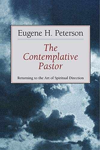 The Contemplative Pastor: – Paperback, by Peterson Eugene H. – Very Good