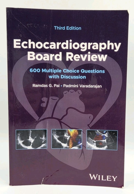 Echocardiography Board Review: 600 Multiple Choice Questions with Discussion 3rd
