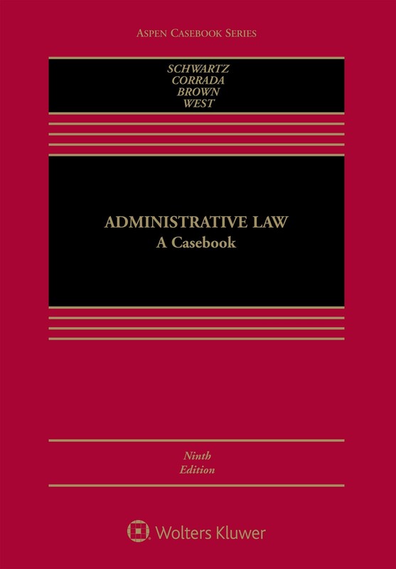 Administrative Law: A Casebook (Aspen Casebook) (hardcover)