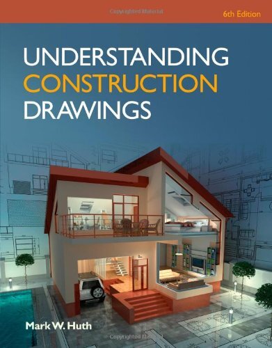 Understanding Construction Drawings Mark Huth
