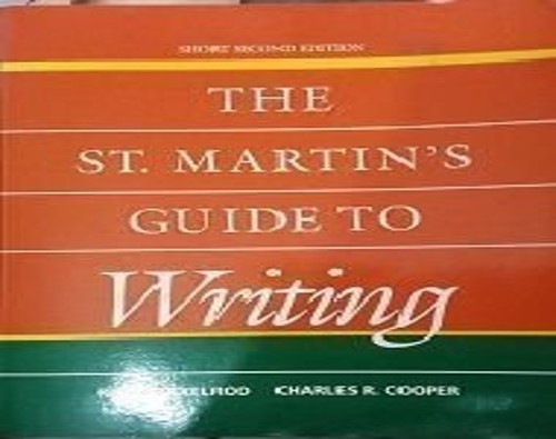 The St. Martin’s Guide to Writing, Rise B. Axelrod