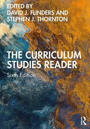 The Curriculum Studies Reader – Paperback, by Flinders David J.; Thornton – Good