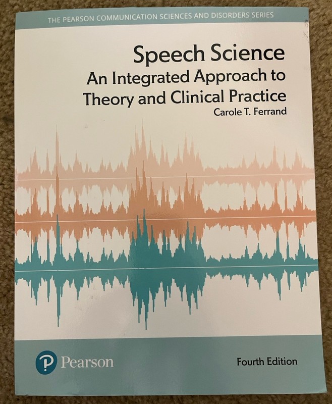 Speech Science Fourth Edition by Carole T. Ferrand Paperback Pearson