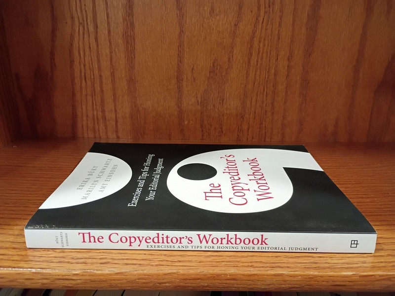 The Copyeditor's Workbook: Exercises and Tips for Honing Your Editorial Judg... gallery