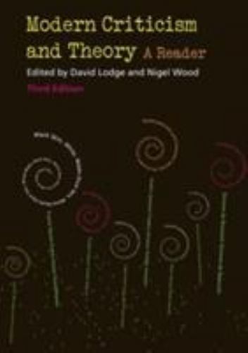 Modern Criticism and Theory: A Reader, Wood, Nigel, Lodge, David, 9780582784543