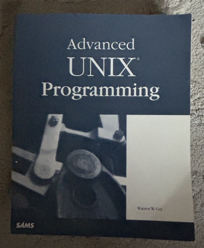 Advanced UNIX Programming, Gay 2000 PB 1st/1st Computer Science Manual FREE PP gallery